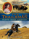 Platte River Gauntlet (eBook): Trailsman Series, Book 359
